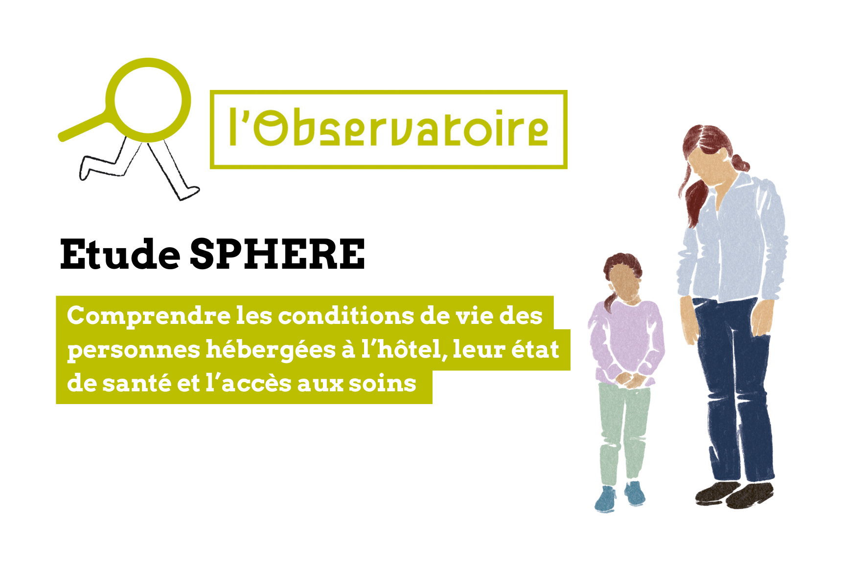 Projet à soutenir : Étude SPHERE