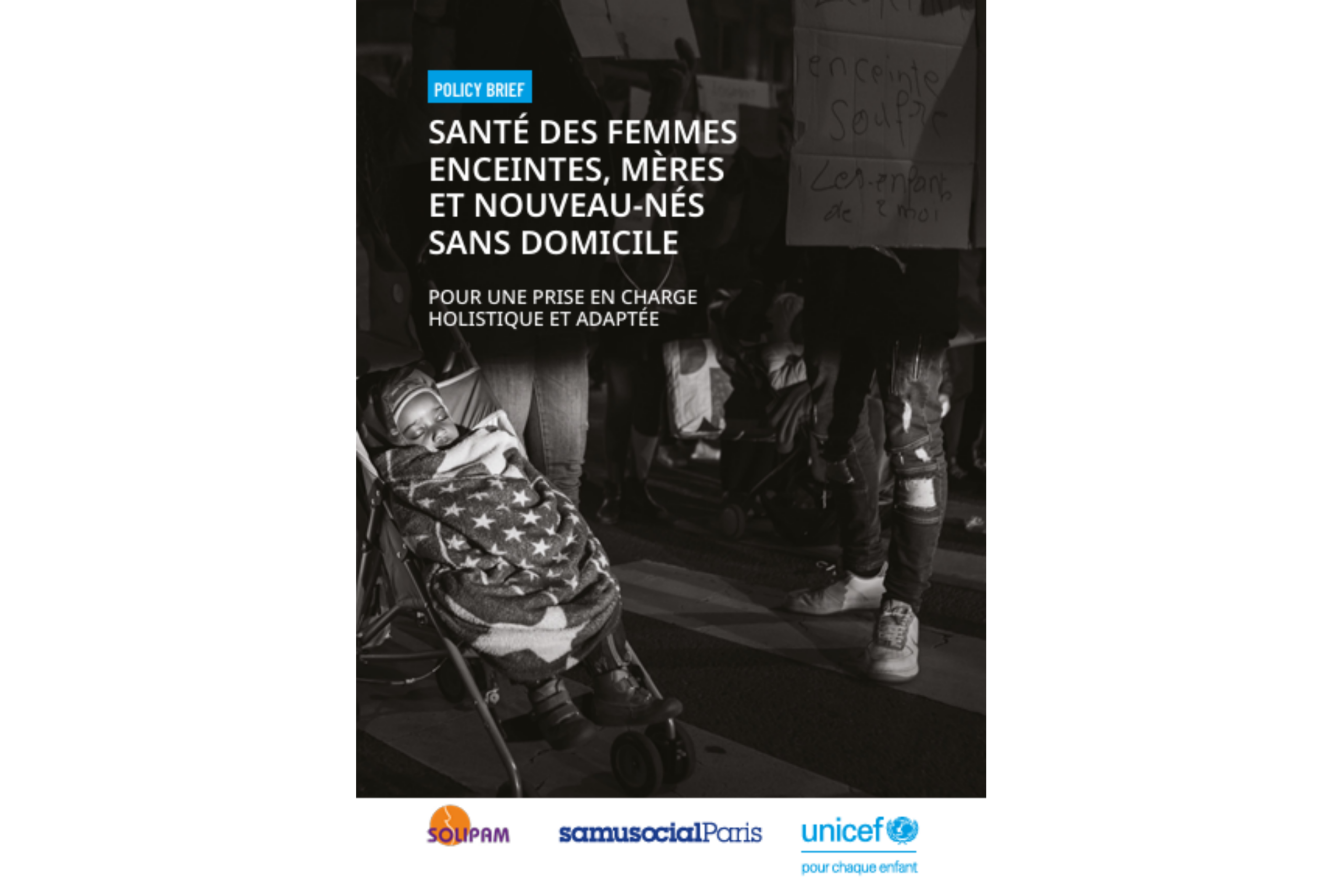 Policy Brief : Santé des femmes enceintes, mères et nouveau-nés sans domicile