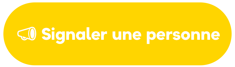 signaler une personne