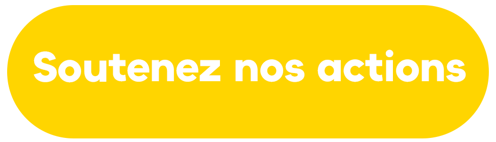 Soutenez nos actions