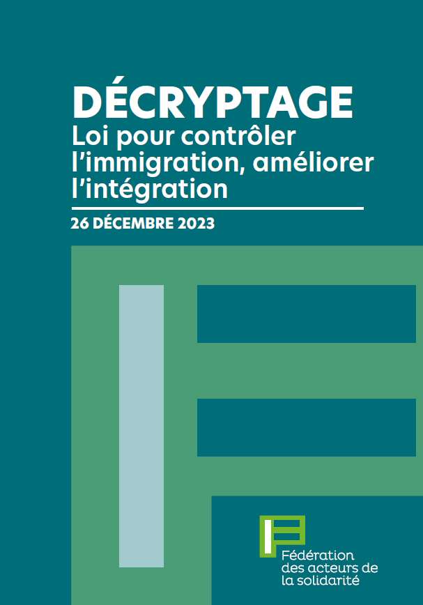 Décryptage : Loi pour contrôler l&rsquo;immigration, améliorer l&rsquo;intégration | Samusocial de Paris
