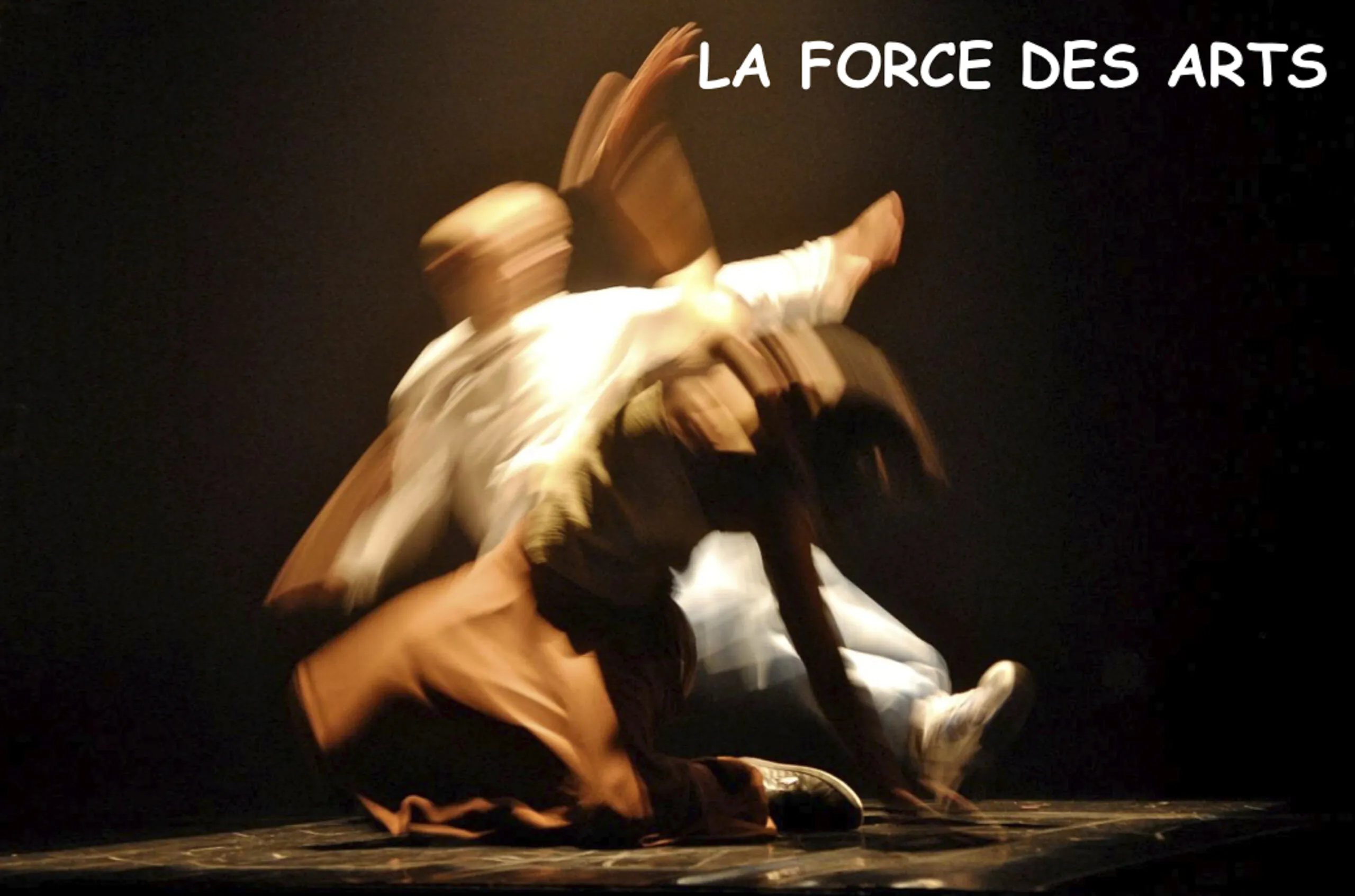 La force des Arts
