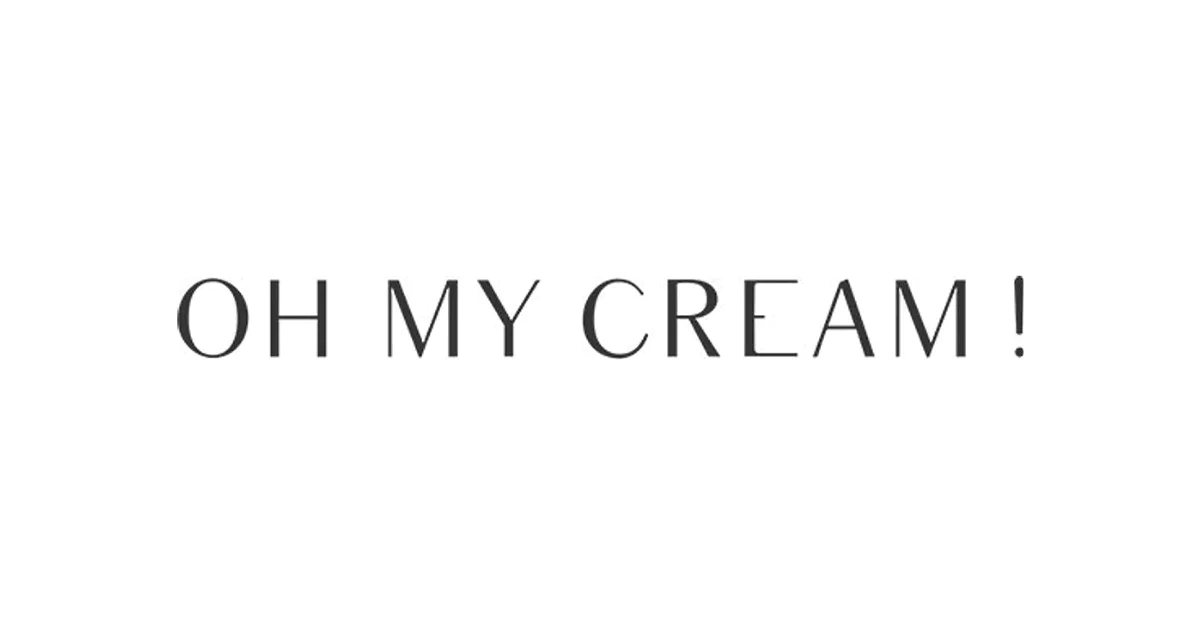 Oh My Cream !