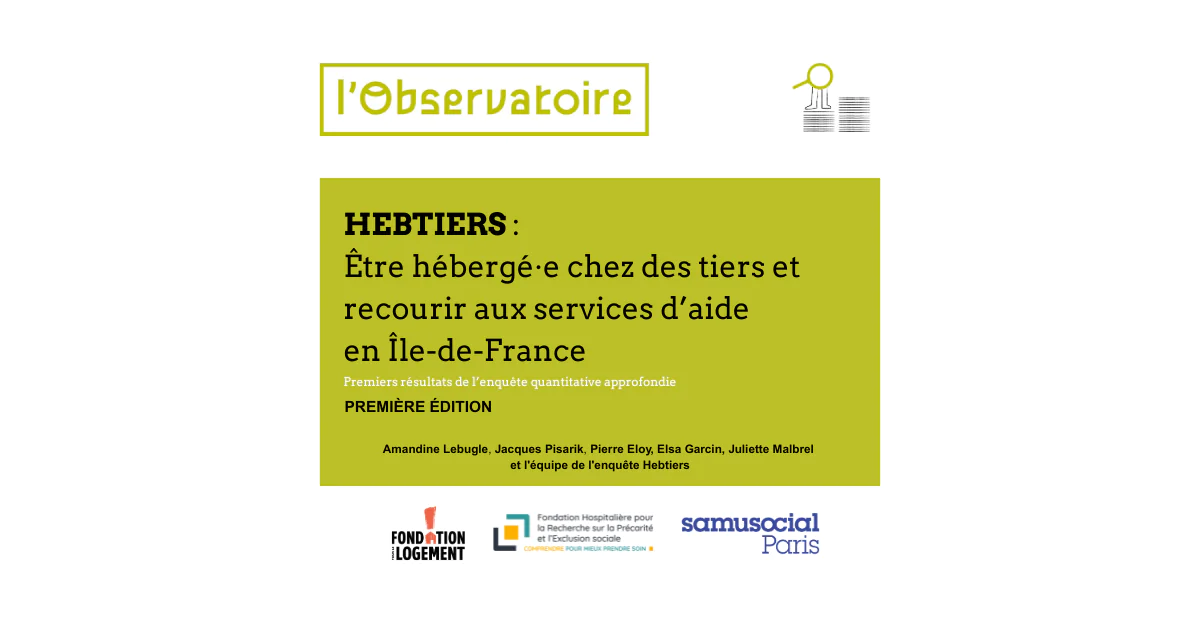 Premiers résultats de l&rsquo;enquête HEBTIERS : être hébergé·es chez des tiers et recourir aux services d&rsquo;aide en île-de-France